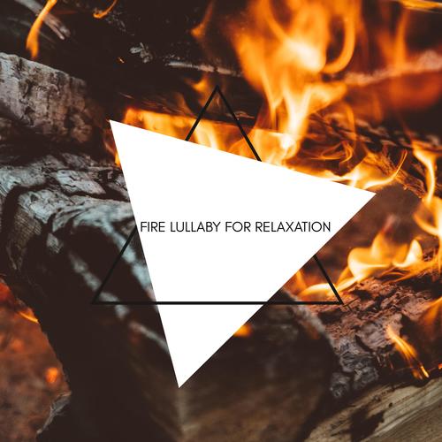 Fire Lullaby for Relaxation