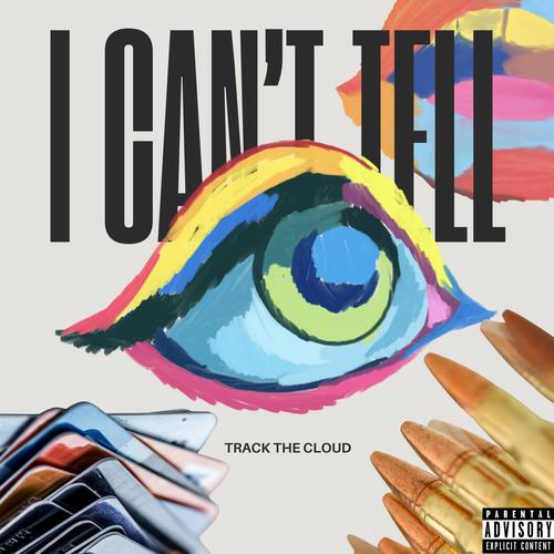 I Can't Tell (Explicit)