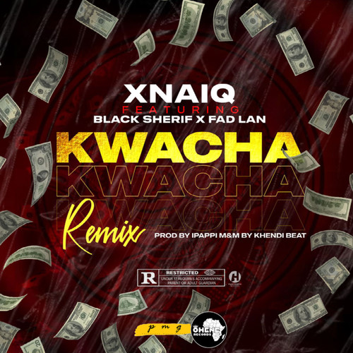 Kwacha (Remix) [Explicit]