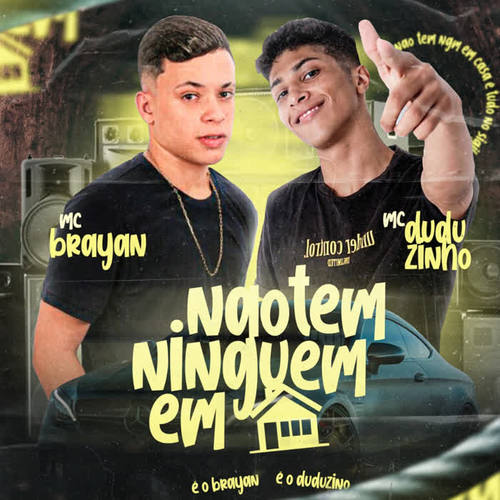 Não Tem Ninguém em Casa (Explicit)