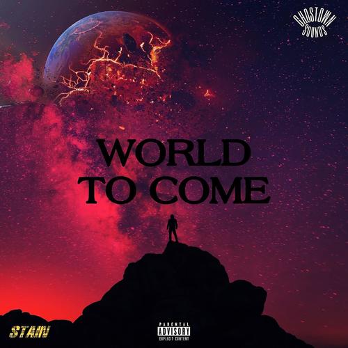 World To Come (Explicit)