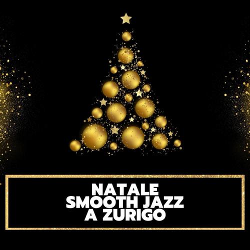 Natale smooth jazz a zurigo