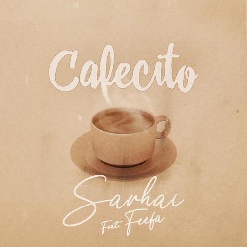 Cafecito (feat. Feefa)