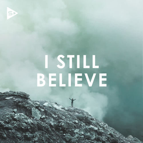 I Still Believe