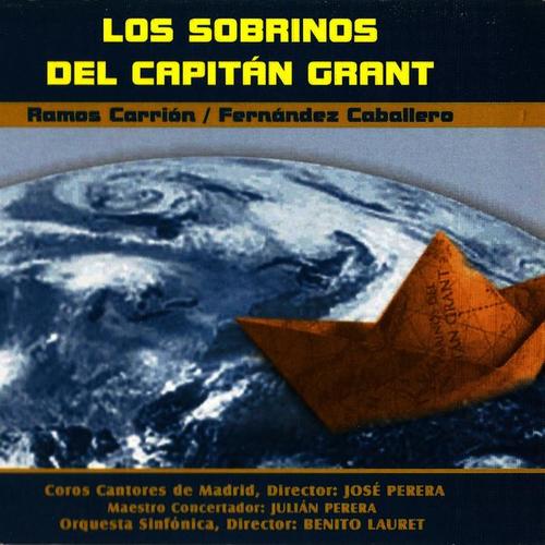 Zarzuela: Los Sobrinos del Capitán Grant