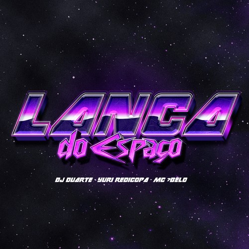 Lança do Espaço (Explicit)