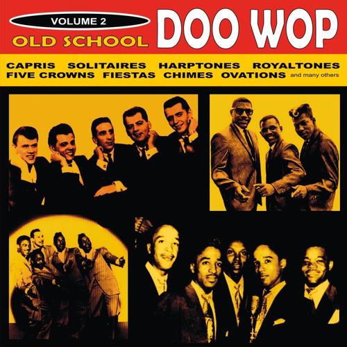 Old School Doo Wop, Vol. 2