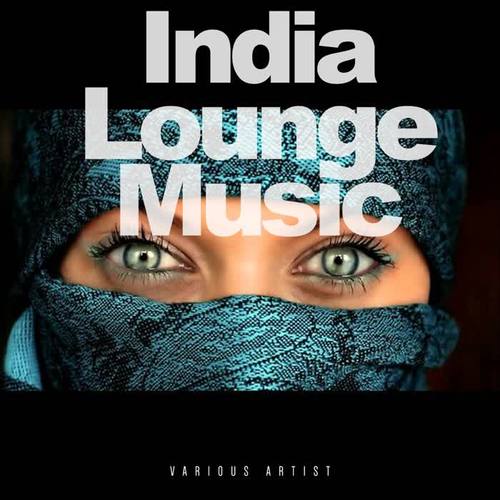 India Lounge Music