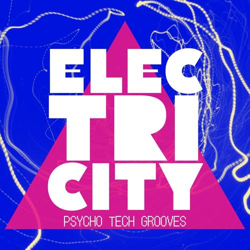 Electricity Psycho Tech Grooves