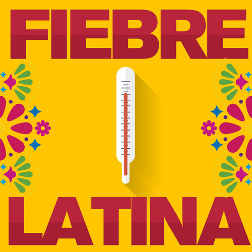 Fiebre Latina (Explicit)