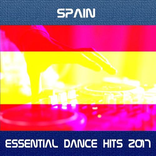 Spain Essential Dance Hits 2017