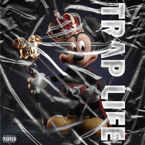 Trap Life (Chapter One) [Explicit]