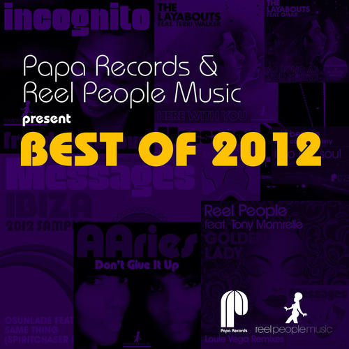 Papa Records & Reel People Music Present Best Of 2012