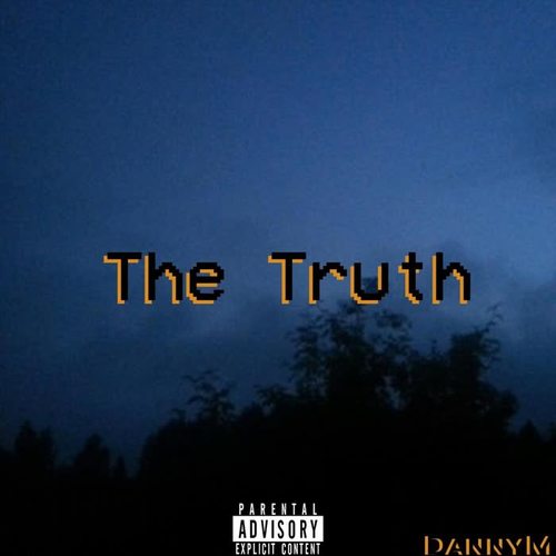 The Truth (Explicit)