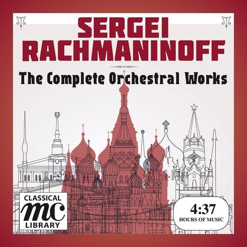 Rachmaninov: Complete Orchestral Works