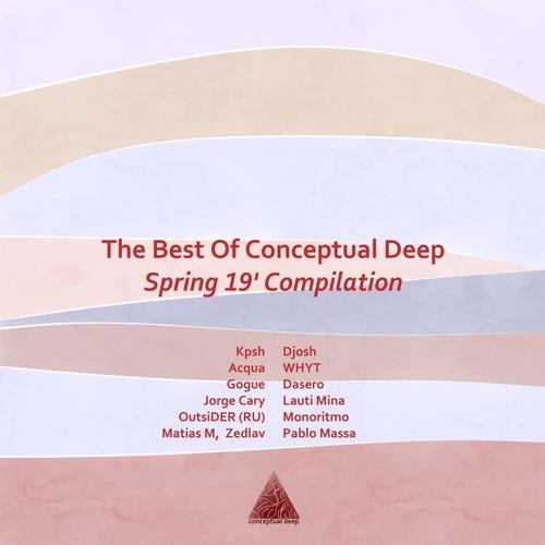 The Best of Conceptual Deep Spring 19' Compilation