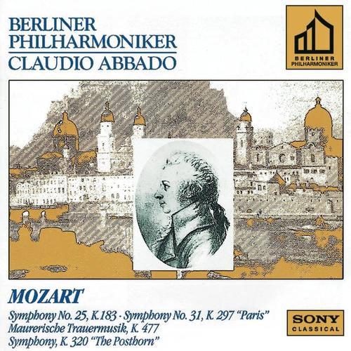 Mozart: Symphonies Nos. 31 & 25, Maurerische Trauermusik & Posthorn Symphony