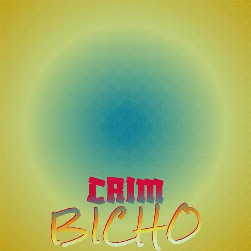 Crim Bicho