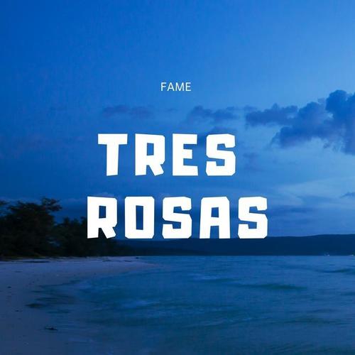 Tres Rosas