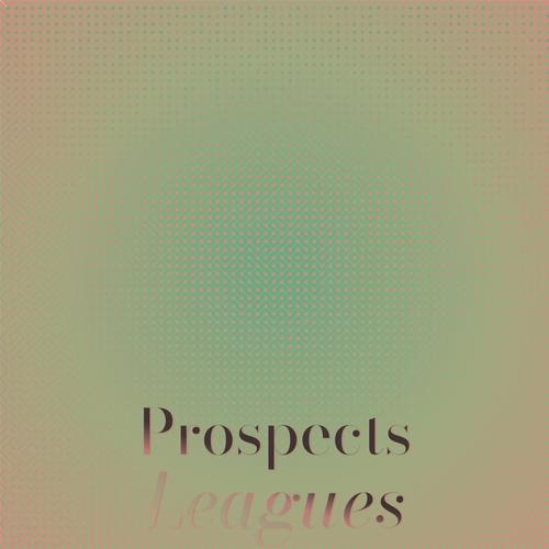 Prospects Leagues