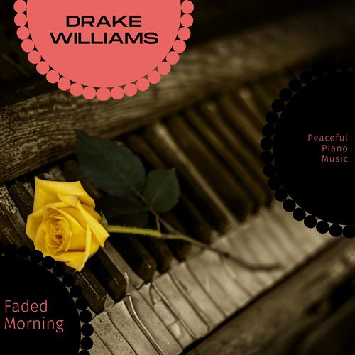 Faded Morning - Peaceful Piano Music