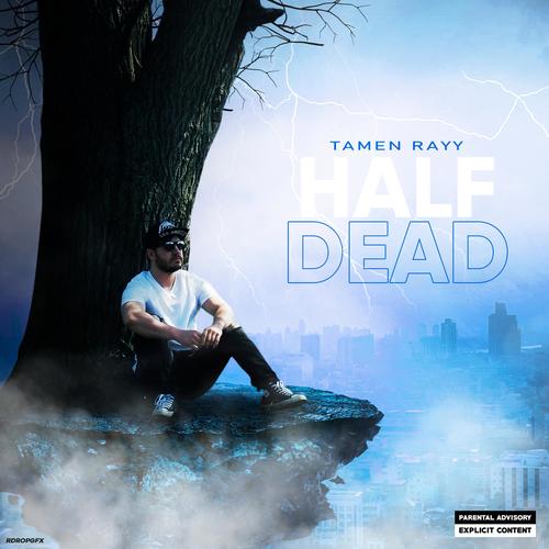 Half Dead (Explicit)