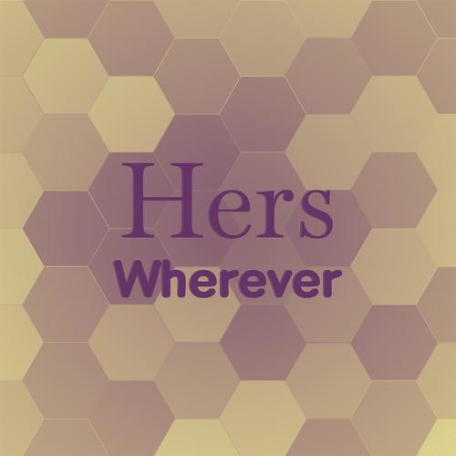 Hers Wherever