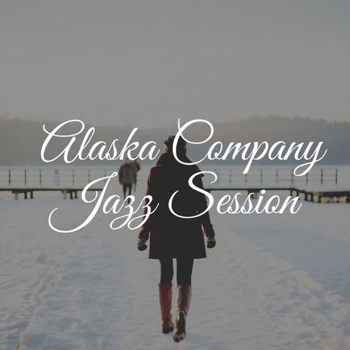 Alaska Company Jazz Session