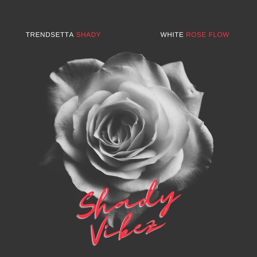 White Rose Flow (Explicit)