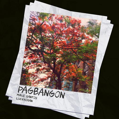 Pagbangon (feat. LuckyChan)