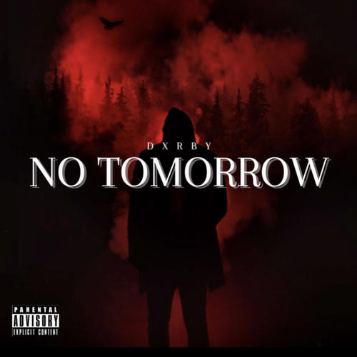 No Tomorrow (Explicit)