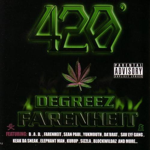 420 Degreez Farenheit