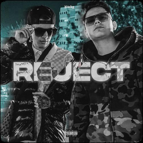 Reject (feat. Moer) [Explicit]