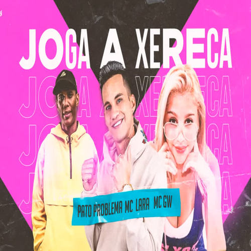 Joga a Xereca