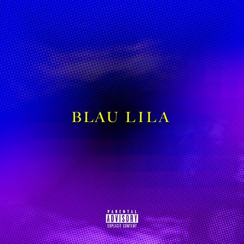 Blau Lila (Explicit)