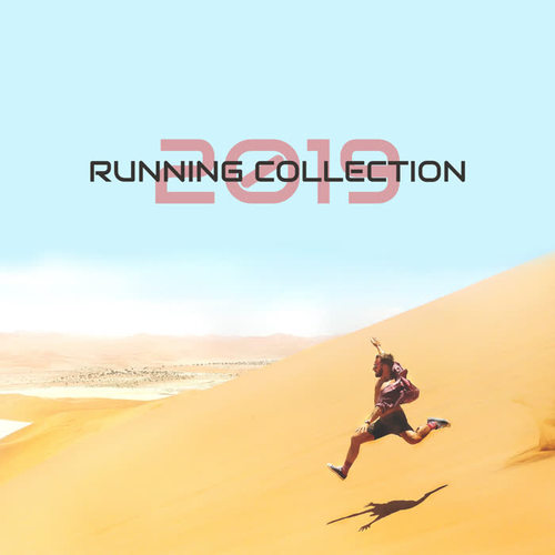 Running Collection 2019 – Workout Music, Running Sounds for Relaxation and Reduce Stress