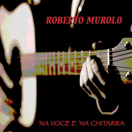 'na voce e 'na chitarra