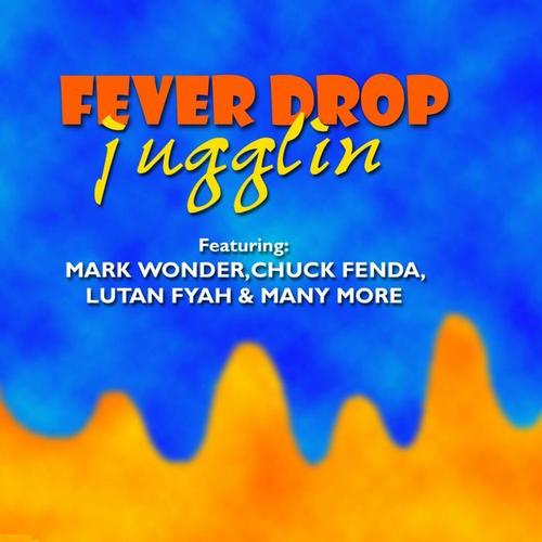 Cell Block Studios Presents: Fever Drop Riddim Juggling