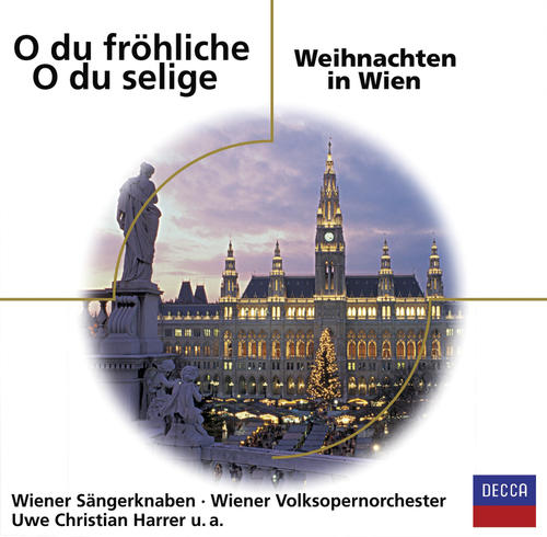 O du fröhliche - O du selige / Weihnachten in Wien