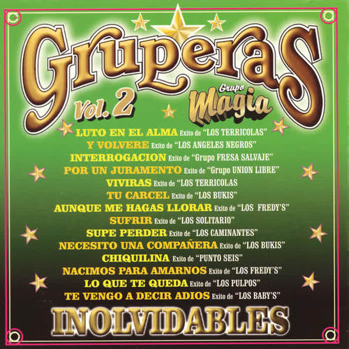 Gruperas Inolvidables, Vol. 2 - Grupo Magia