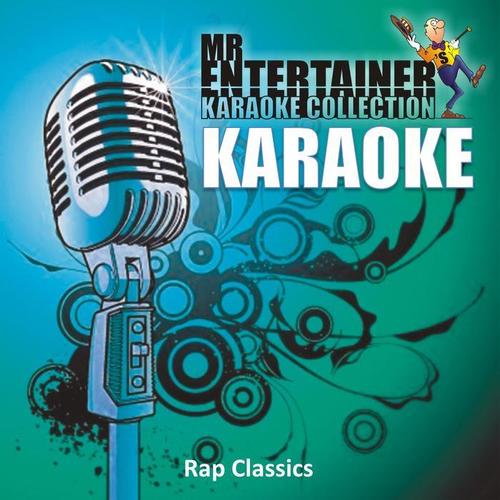 Karaoke - Rap Classics