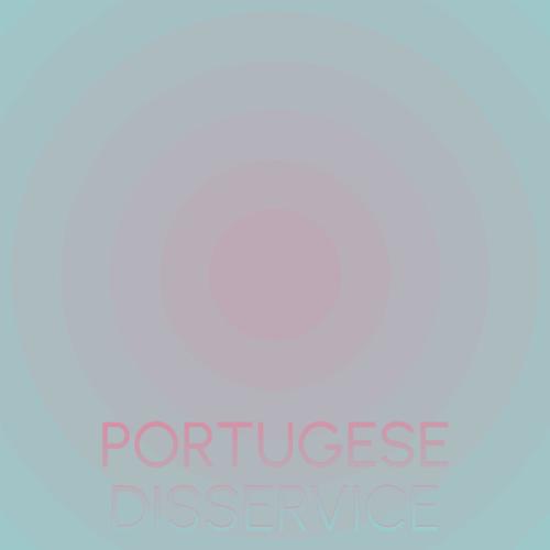 Portugese Disservice