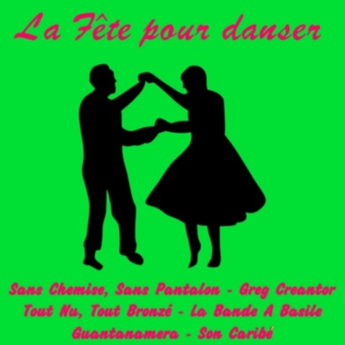 La Fete Et La Danse