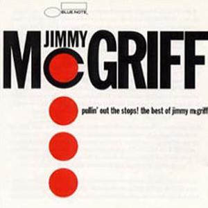 Pullin' Out The Stops! The Best Of Jimmy McGriff