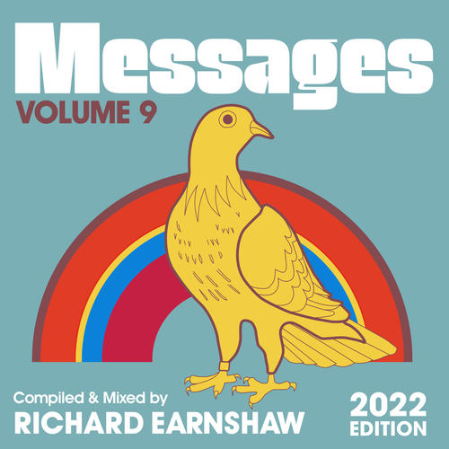 Messages Vol. 9 (Compiled & Mixed by Richard Earnshaw) (2022 Edition)