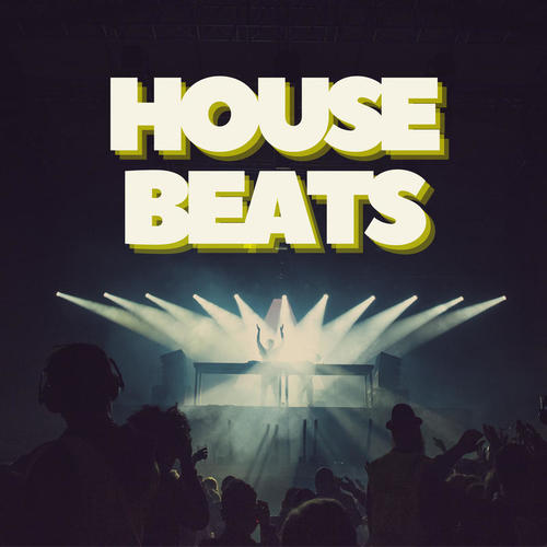 House Beats (Explicit)