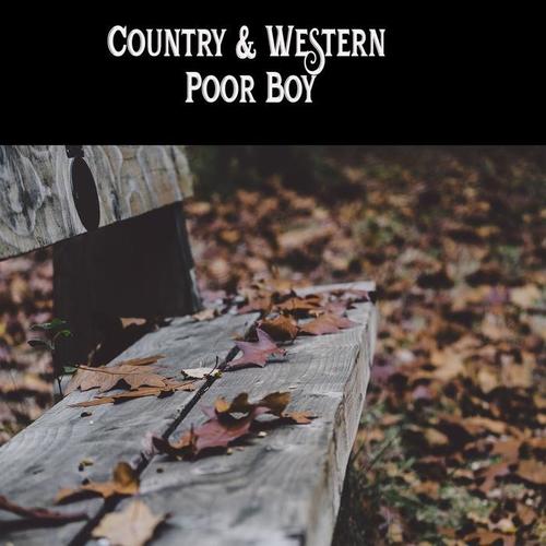 Country & Western: Poor Boy