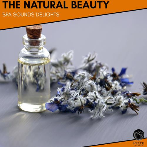 The Natural Beauty - Spa Sounds Delights