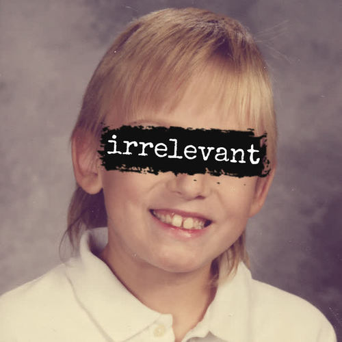 Irrelevant (Explicit)