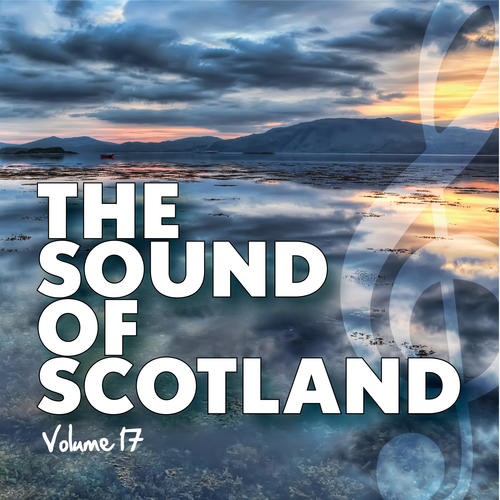 The Sound of Scotland, Vol. 17